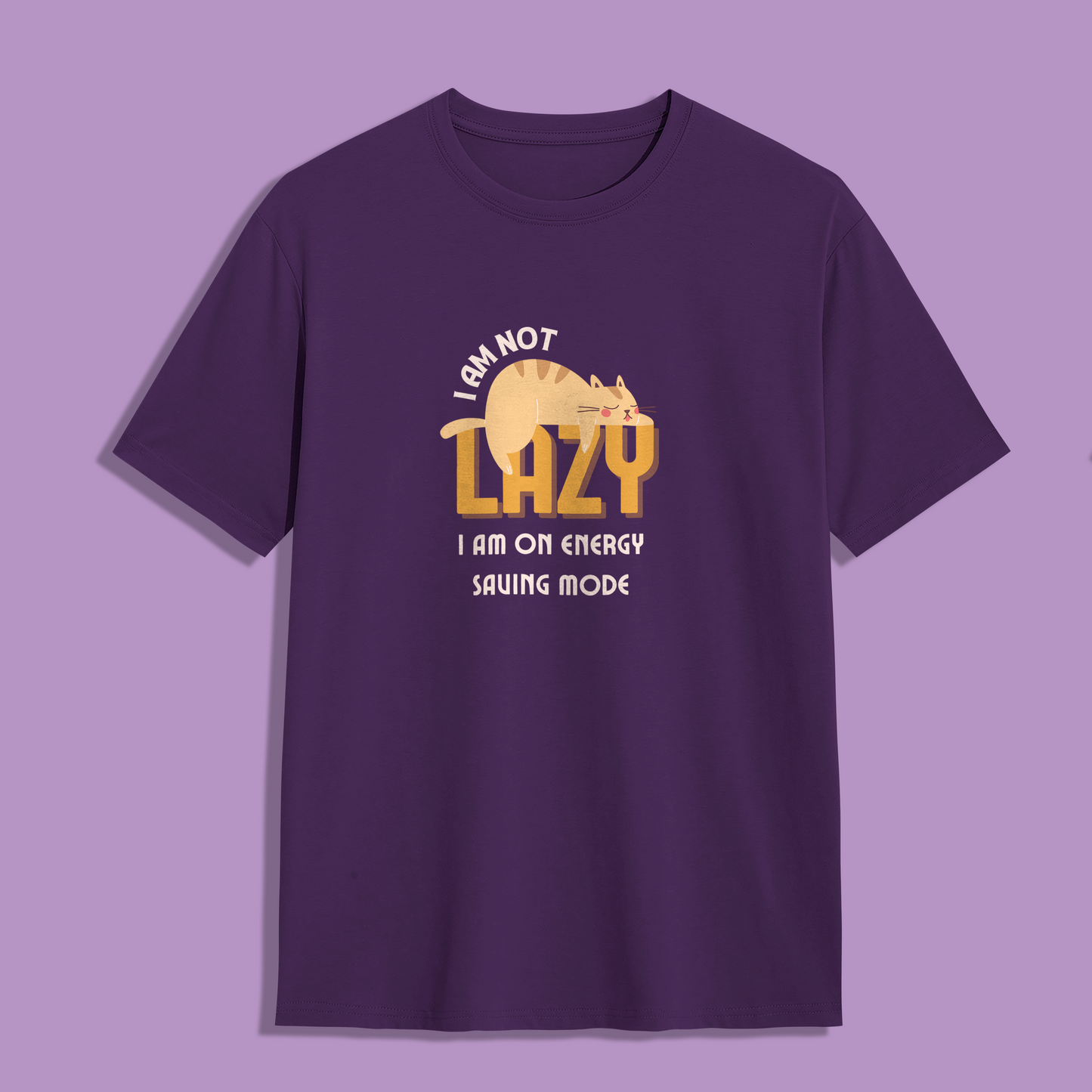 I am not Lazy, I am on Energy Saving Mode Unisex Tshirt | The Ameowzing Collection